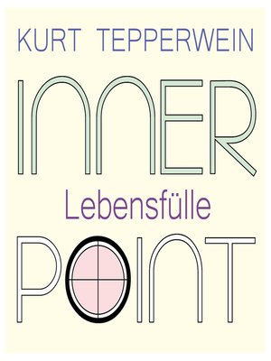 cover image of Inner Point--Lebensfülle